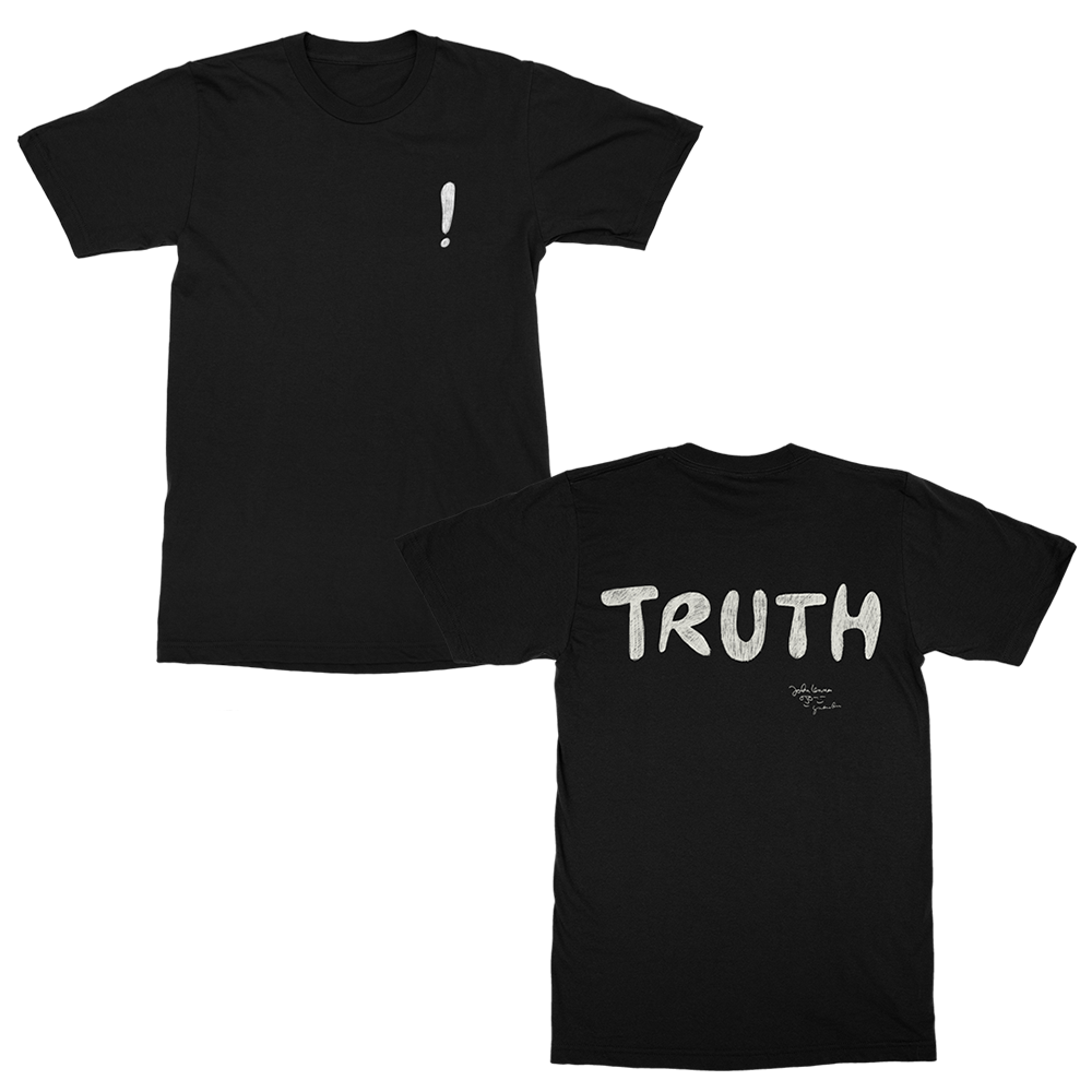 Truth! T-Shirt