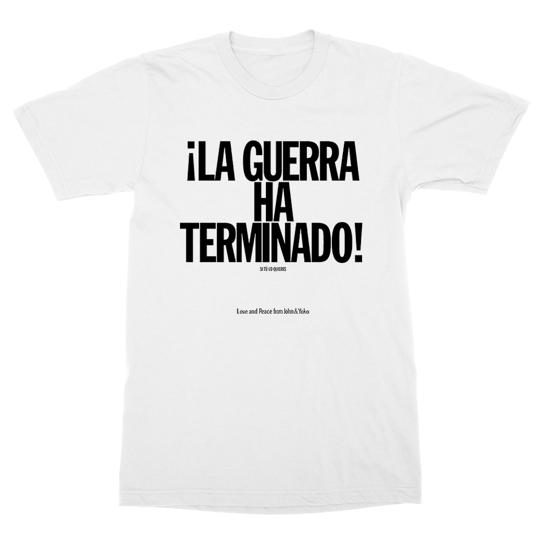 War Is Over T-Shirt - Spanish
